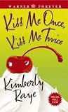 Kiss Me Once, Kiss Me Twice