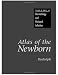 Book Atlas of the Newborn Volume 4: Dermatology and Perinatal Infection