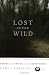 Lost in the Wild: Danger and Survival in the North Woods