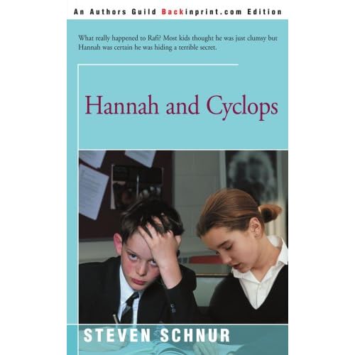 Hannah Cyclops Steven Schnur