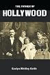 The Father of Hollywood: The True Story