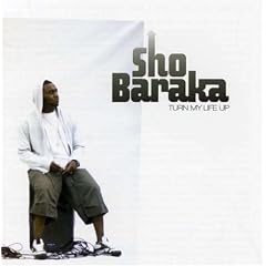 Sho baraka 'Turn My Life Up'