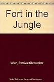 Fort in the jungle