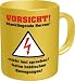 Tasse - Vorsicht blankliegende Nerven