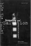 Sexuality and salvation : why can't we live together?