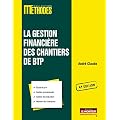 La gestion financi�re des chantiers de BTP