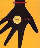 The timeless energy of the sun