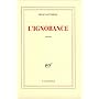 L'Ignorance de Milan Kundera
