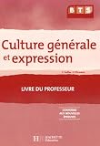 Culture g�n�rale et expression BTS : Livre du professeur