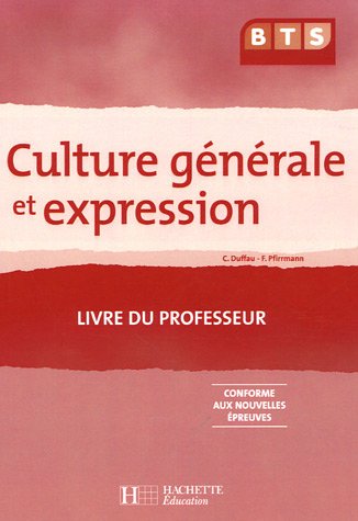 City Travel Guides Discounted  Livres : Culture générale et expression BTS : Livre du professeur