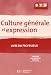 Culture générale et expression BTS : Livre du professeur Culture générale et expression BTS : Livre du professeur