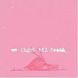Revue Windsor for the Derby  / We Fight Til Death