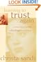 Learning to Trust Again:  A Young Woman's Journey of Healing from Sexual Abuse