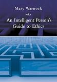 An Intelligent Persons Guide to Ethics