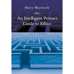 An Intelligent Person's Guide to Ethics