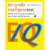 Der gro�e Intelligenztest: IQ + EQ-Test-Training  mit mehr als 600 Fragen und Antworten