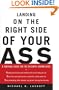 Landing on the Right Side of Your Ass: A Survival Guide for the Recently Unemployed