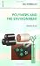 Polymers
and
the
Environment
(RSC
paperbacks)
