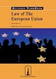 Law of the European Union Revision Workbook (Old Bailey Press Revision Workbook)