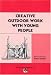 Creative Outdoor Work with Young People