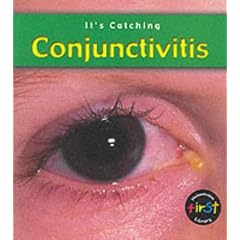 It's Catching: Conjunctivitis by Angela Royston