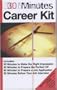 30 Minutes Career Kit