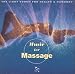 Music for Massage: The Light Touch for Health and Harmony