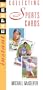 Instant Expert: Collecting Sports Cards (Instant Expert (National Book Network))