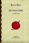 The Poetic Edda: Or, Elder Edda (Forgotten Books)