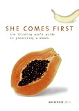 cover of She Comes First: The Thinking Man's Guide to Pleasuring a Woman