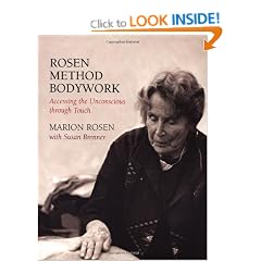 Rosen Method Bodywork: Accessing the Unconscious through Touch