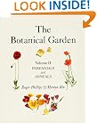 The Botanical Garden: Volume II: Perennials and Annuals