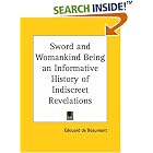 Click here to buy Sword and Womankind: Being an Informative History of Indiscreet Revelations by  Edouard De Beaumont.