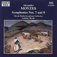 Moyzes: Symphonies Nos. 7 and 8
