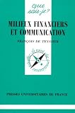 Revue Presses Universitaires de France - PUF  / Milieux financiers et communication