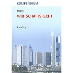 Kompendium Wirtschaftsrecht