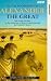 In The Footsteps Of Alexander The Great [1998]