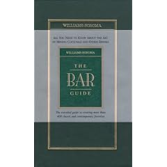 The Bar Guide (Williams-Sonoma Guides)