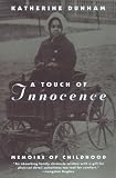 More details of book titled: A Touch of Innocence: A Memoir of Childhood