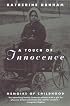 A Touch of Innocence: A Memoir of Childhood