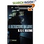 A Detective in Love: A Mystery