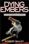 Dying Embers: An Art Hardin Mystery