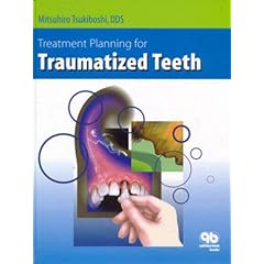 Treatment Planning for Traumatized Teeth