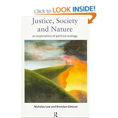 Justice, Society and Nature: Exploration of Political Ecology