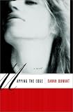 Mapping the Edge: A Novel