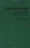 I Just Lost Myself: Psychological Abuse of Women in Marriage