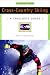 A Trailside Guide: Cross-Country Skiing (Trailside Guides)