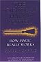 The Science of Harry Potter: How Magic Really Works