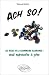 Ach so !: Les bases de la grammaire allemande : tout reprendre a zero