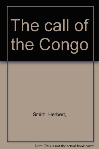 The call of the Congo,